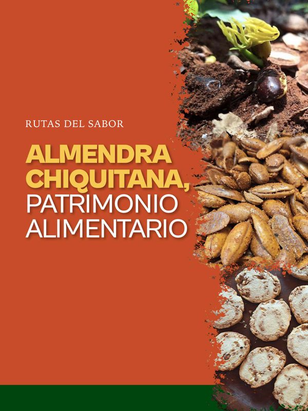 Portada de «Almendra Chiquitana: Patrimonio Alimentario»