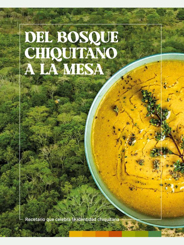 Portada de «Del bosque chiquitano a la mesa»